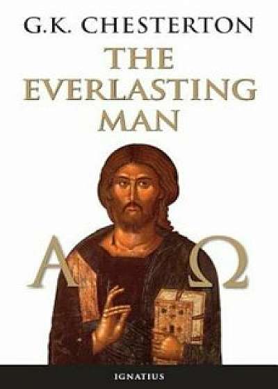 The Everlasting Man, Paperback/G. K. Chesterton