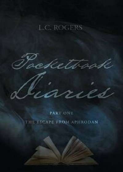 Pocketbook Diaries, Paperback/L. C. Rogers
