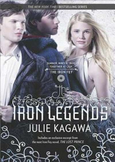 The Iron Legends, Paperback/Julie Kagawa