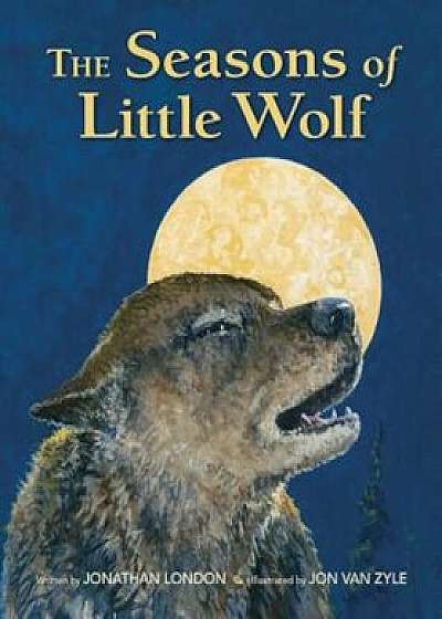 The Seasons of Little Wolf, Paperback/Jonathan London