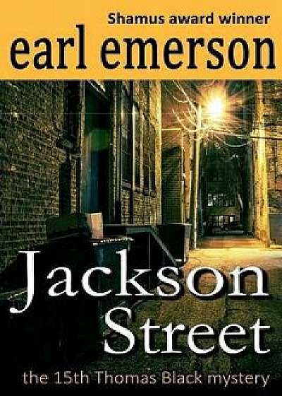 Jackson Street, Paperback/Earl Emerson