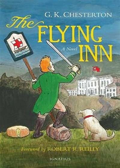 The Flying Inn, Paperback/G. K. Chesterton