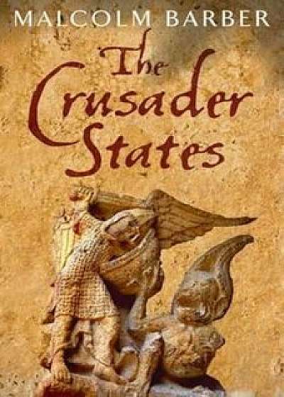 Crusader States, Paperback/Malcolm Barber