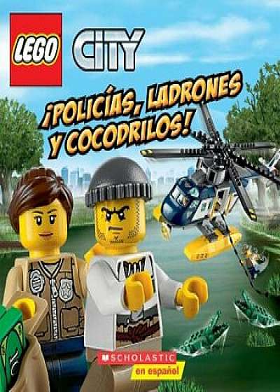 Policias, Ladrones y Cocodrilos! (Lego City), Paperback/Trey King