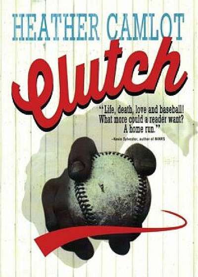 Clutch, Paperback/Heather Camlot