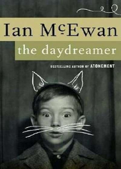 The Daydreamer, Paperback/Ian McEwan
