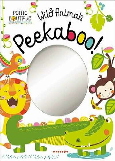 Petite Boutique Wild Animals Peekaboo, Hardcover/Thomas Nelson