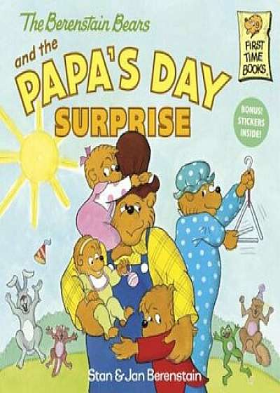 The Berenstain Bears and the Papa's Day Surprise, Paperback/Stan Berenstain