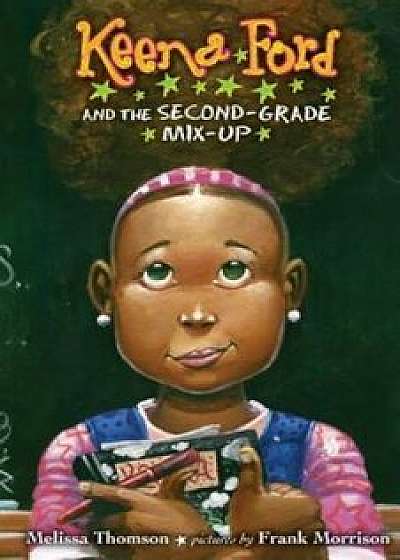 Keena Ford and the Second-Grade Mix-Up, Paperback/Melissa Thomson