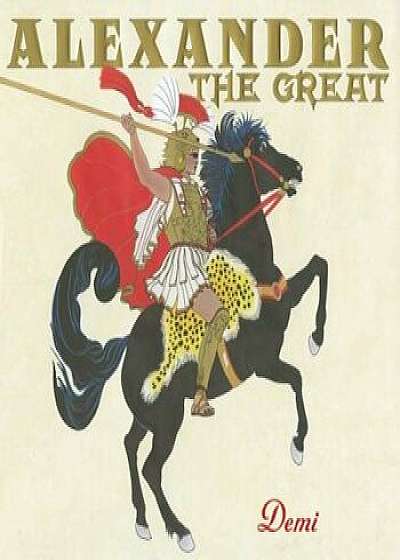 Alexander the Great, Hardcover/Demi