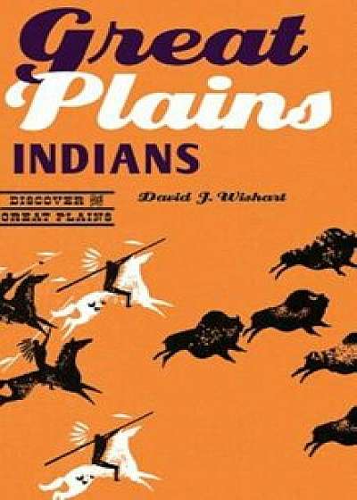 Great Plains Indians, Paperback/David J. Wishart
