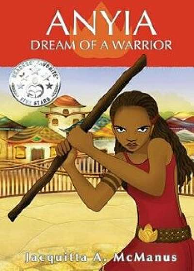 Anyia, Dream of a Warrior, Paperback/Jacquitta a. McManus