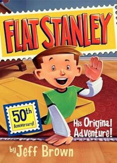 Flat Stanley: His Original Adventure!, Paperback/Jeff Brown