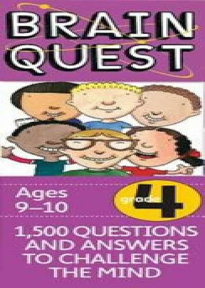 Brain Quest Grade 4, Revised 4th Edition: 1,500 Questions and Answers to Challenge the Mind, Hardcover/Chris Welles Feder