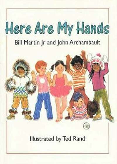 Here Are My Hands, Paperback/Bill Martin