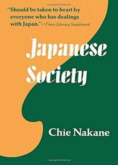 Japanese Society, Paperback/Chie Nakane