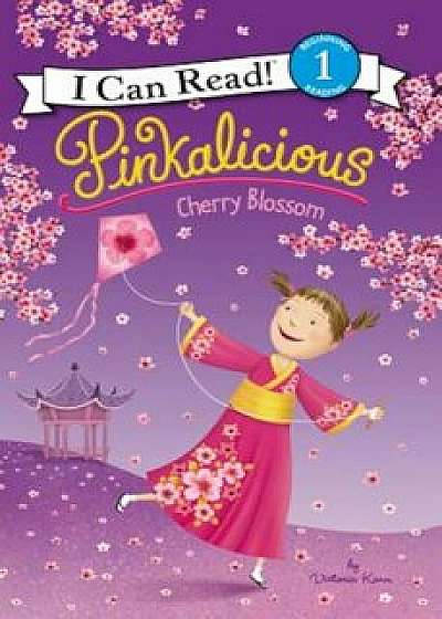 Pinkalicious: Cherry Blossom, Paperback/Victoria Kann