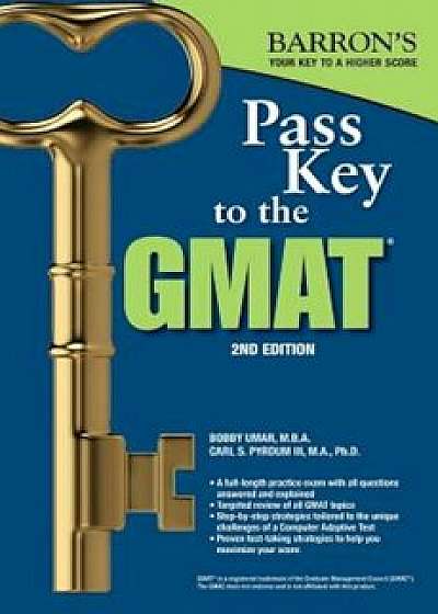 Pass Key to the GMAT, 2nd Edition, Paperback/Bobby Umar