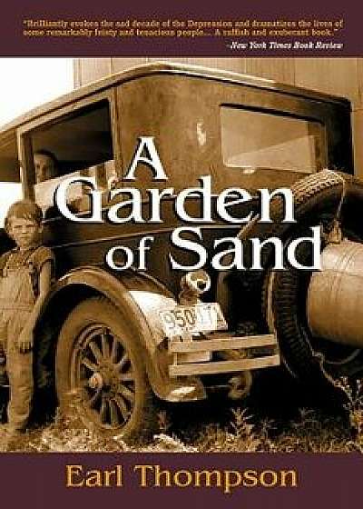 A Garden of Sand, Paperback/Earl Thompson