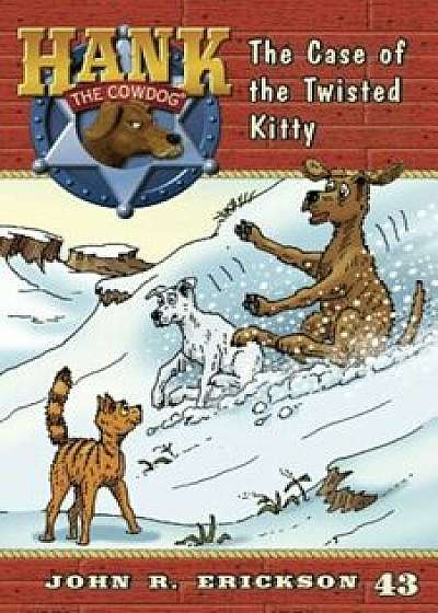 The Case of the Twisted Kitty, Paperback/John R. Erickson