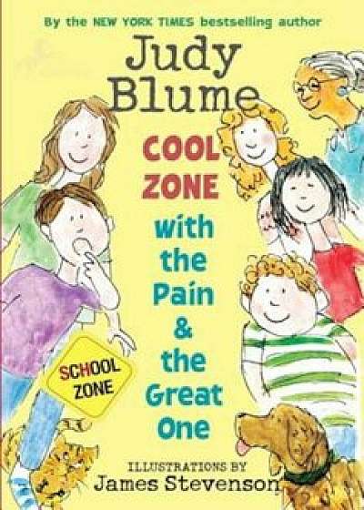 Cool Zone with the Pain & the Great One, Paperback/Judy Blume