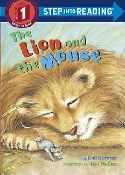 The Lion and the Mouse, Paperback/Gail Herman