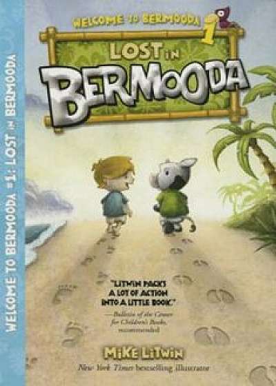 Coperta cărții Lost in Bermooda, Paperback/Mike Litwin de Mike Litwin