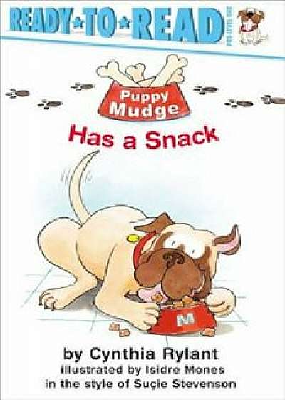 Puppy Mudge Has a Snack, Paperback/Cynthia Rylant