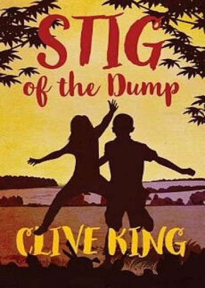 Stig of the Dump, Paperback/Clive King