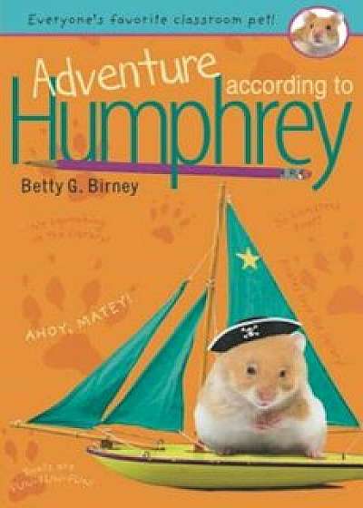 Adventure According to Humphrey, Paperback/Betty G. Birney