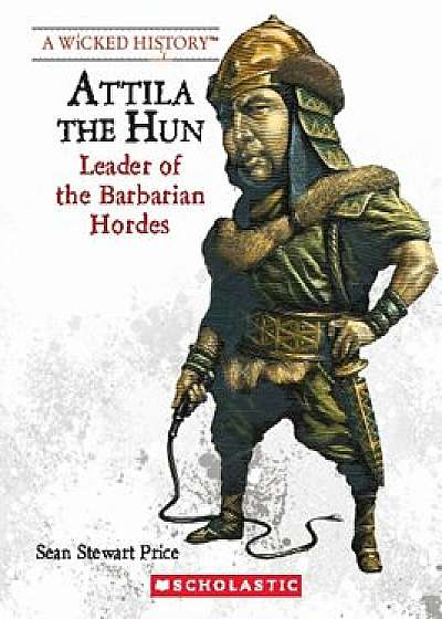 Attila the Hun (Revised Edition), Paperback/Sean Stewart Price