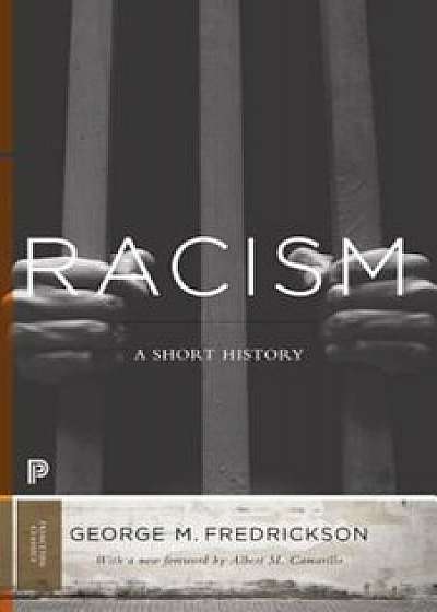 Racism: A Short History, Paperback/George M. Fredrickson