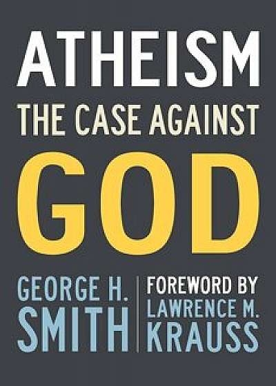 Atheism, Paperback/George H Smith