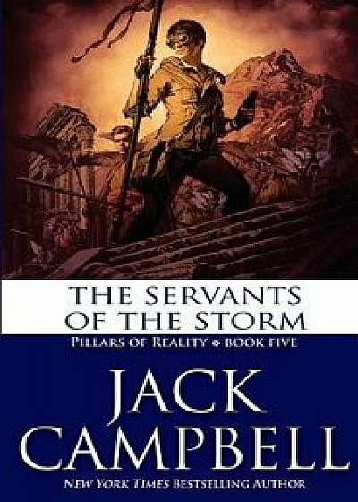 The Servants of the Storm, Paperback/Jack Campbell