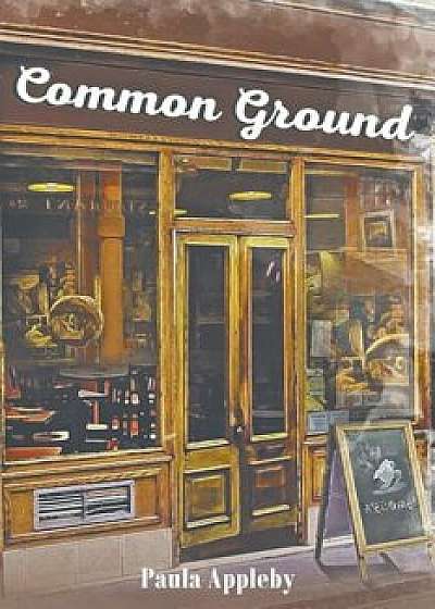 Common Ground, Paperback/Paula Appleby