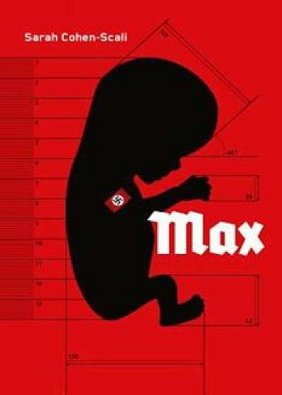 Max, Hardcover/Sarah Cohen-Scali