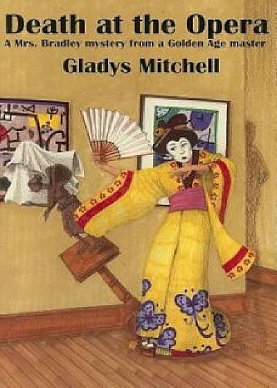 Death at the Opera: (Death in the Wet), Paperback/Gladys Mitchell