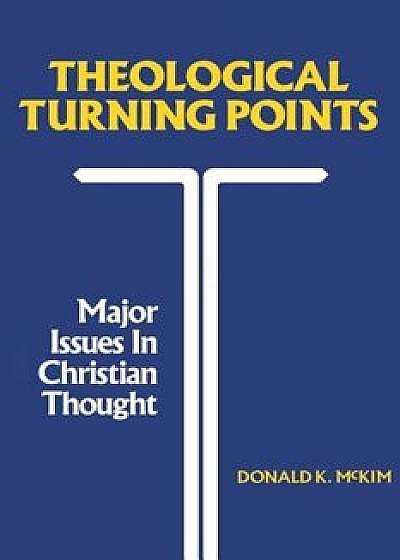 Theological Turning Points, Paperback/McKim