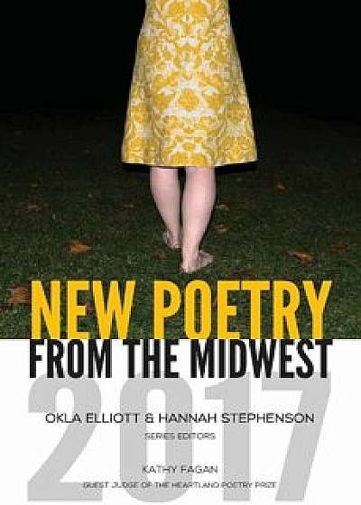 New Poetry from the Midwest 2017, Paperback/Okla Elliott