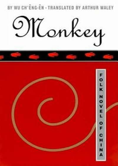 Monkey: Folk Novel of China, Paperback/Wu Ch'eng-En