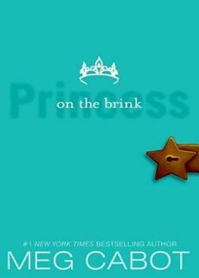 Princess on the Brink, Paperback/Meg Cabot
