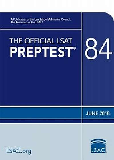 The Official LSAT Preptest 84: June 2018 LSAT, Paperback/Law School Council