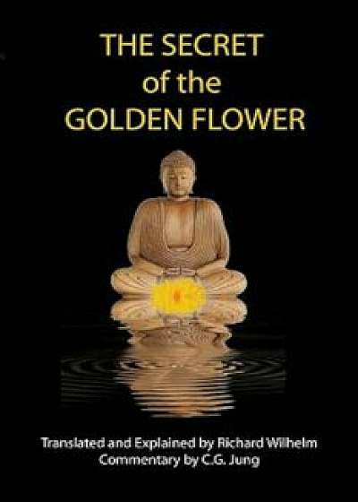 The Secret of the Golden Flower, Paperback/Dongbin Leu