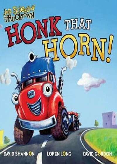 Honk That Horn!, Paperback/David Shannon