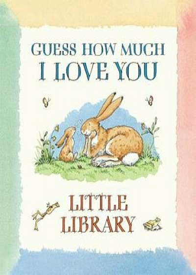 Guess How Much I Love You: Little Library, Hardcover/Sam McBratney