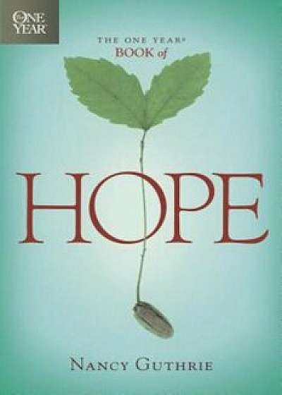 The One Year Book of Hope, Paperback/Nancy Guthrie