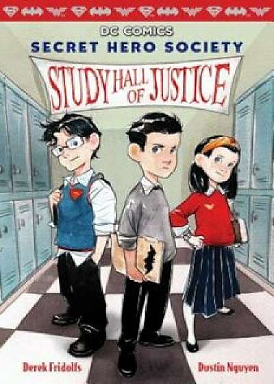 Study Hall of Justice (DC Comics: Secret Hero Society '1), Hardcover/DC Comics