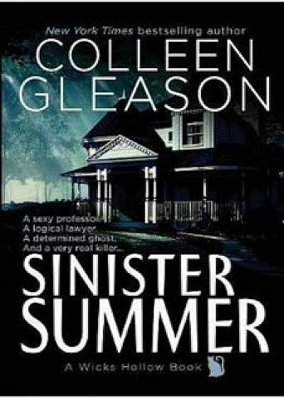 Sinister Summer: A Wicks Hollow Book, Paperback/Colleen Gleason
