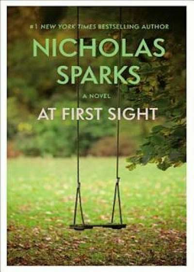At First Sight, Paperback/Nicholas Sparks
