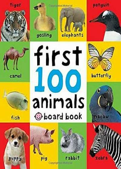 Coperta cărții First 100 Animals/Roger Priddy